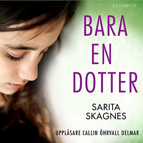 Bara en dotter by Sarita Skagnes