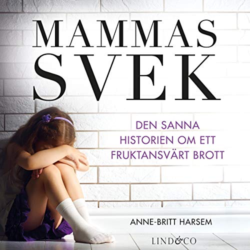 Mammas svek by Anne-Britt Harsem