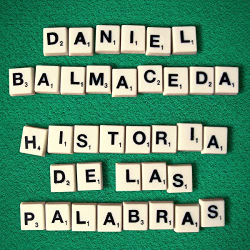 Historia de las palabras [The History of Words]