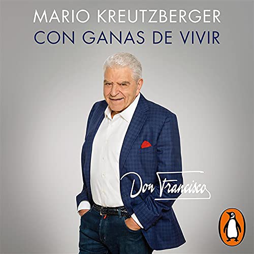 Con ganas de vivir [With a Desire to Live] by Mario Kreutzberger