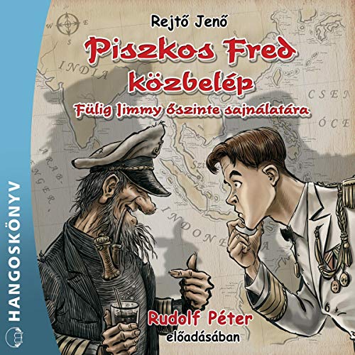 Piszkos Fred közbelép
