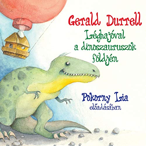 Léghajóval a dinoszauruszok földjén
