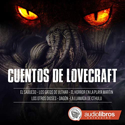 Cuentos de Lovecraft [Tales of Lovecraft]