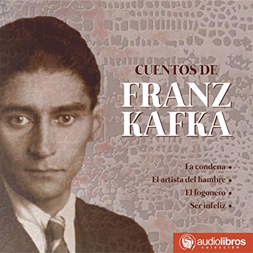 Cuentos de Kafka [Short Stories of Kafka] by Fran Kafka