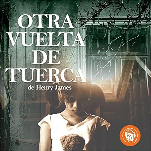 Otra vuelta de tuerca [Another Twist]