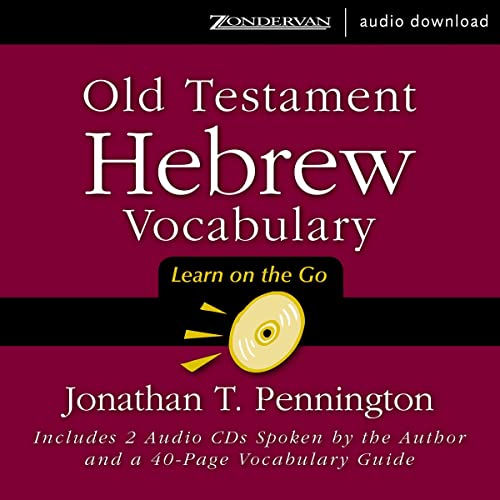 Old Testament Hebrew Vocabulary by Jonathan T. Pennington