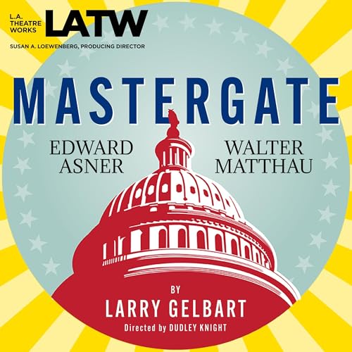 Mastergate by Larry Gelbart
