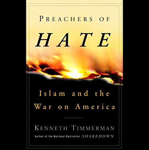 Preachers of Hate by Kenneth R. Timmerman