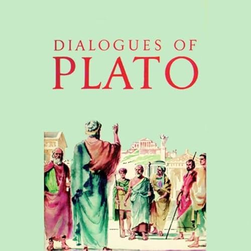 Dialogues of Plato by Plato