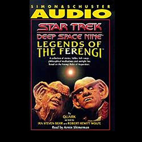 Legends of the Ferengi by Ira Steven Behr