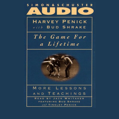 The Game for a Lifetime: More Lessons and Teachings