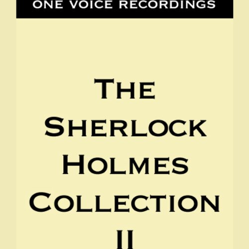 The Sherlock Holmes Collection II