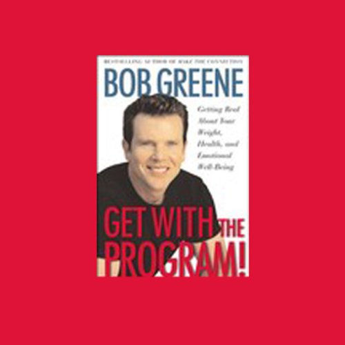 Get with the Program by Bob Greene