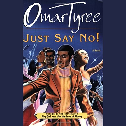 Just Say No! by Omar Tyree
