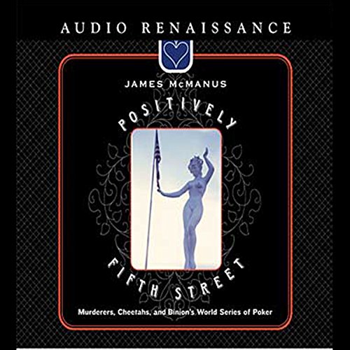Positively Fifth Street by James McManus