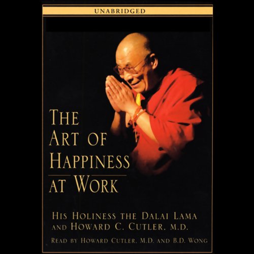 The Art of Happiness at Work