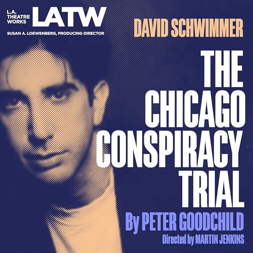 The Chicago Conspiracy Trial