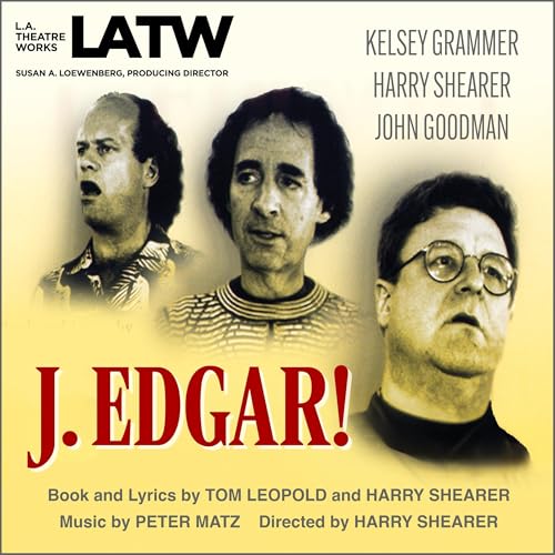 J. Edgar! by Tom Leopold