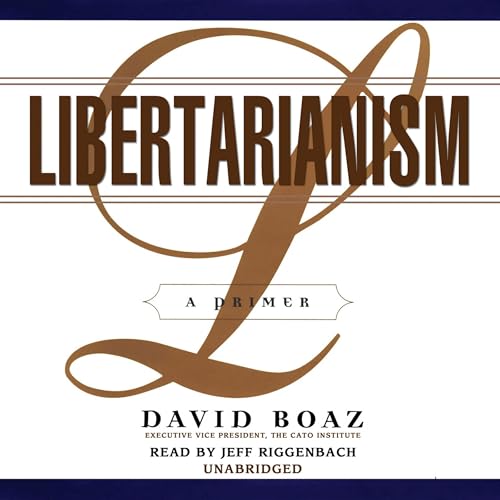 Libertarianism by David Boaz
