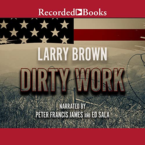Dirty Work by Larry Brown