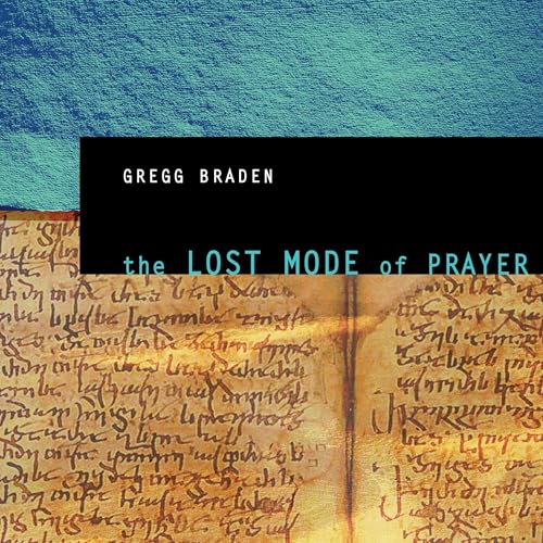 Lost Mode of Prayer, The