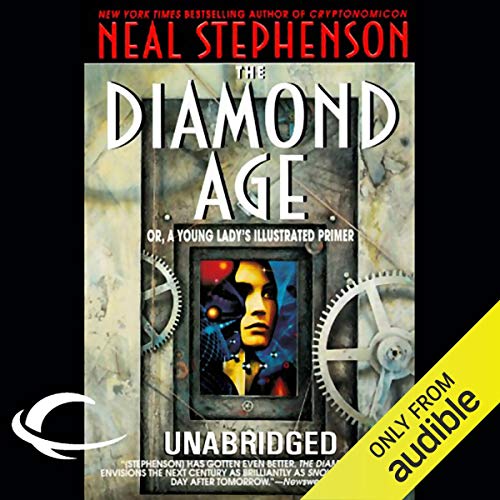 The Diamond Age by Neal Stephenson