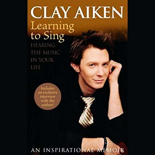Learning to Sing by Clay Aiken