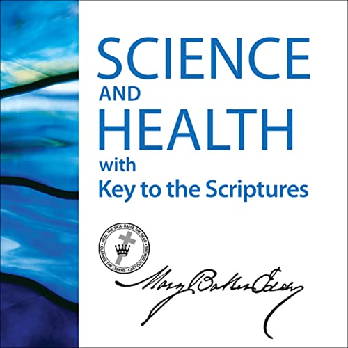 Science and Health with Key to the Scriptures