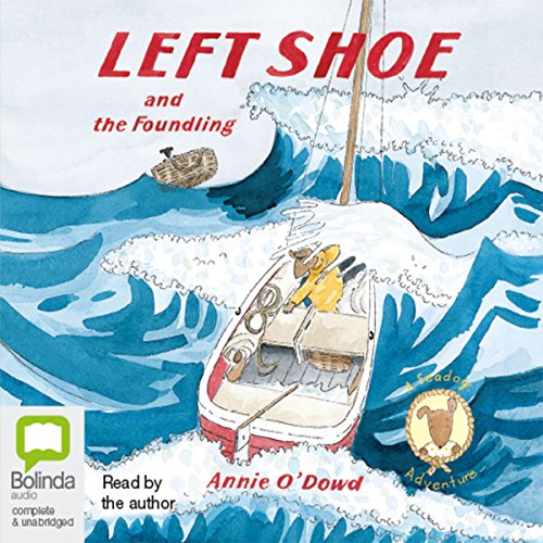 Left Shoe and the Foundling by Annie O'Dowd