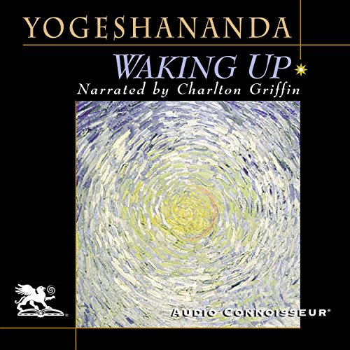 Waking Up by Swami Yogeshananda