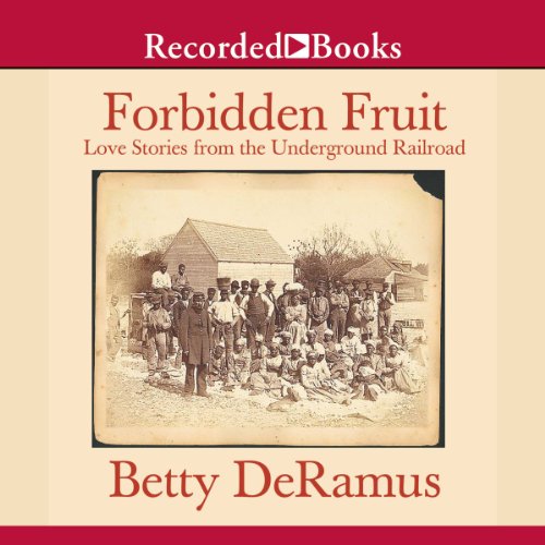 Forbidden Fruit by Betty DeRamus