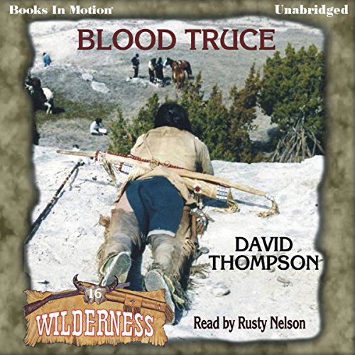 Blood Truce by David Thompson