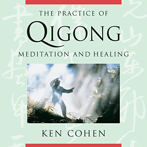 The Practice of Qigong