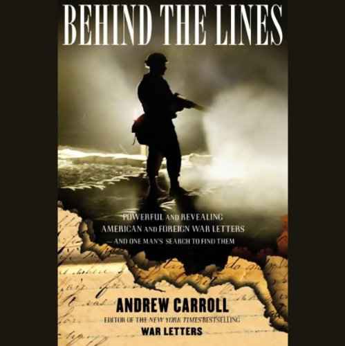 Behind the Lines by Andrew Carroll