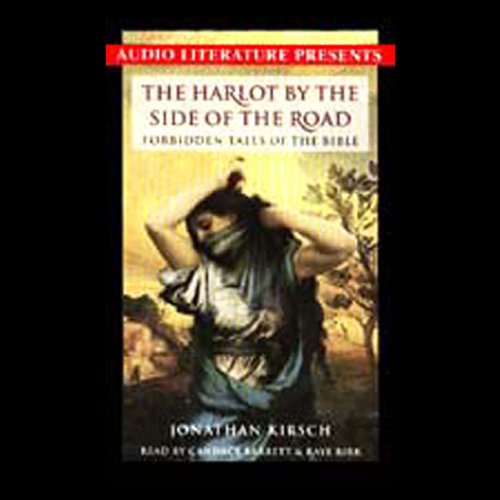 The Harlot by the Side of the Road by Jonathan Kirsch