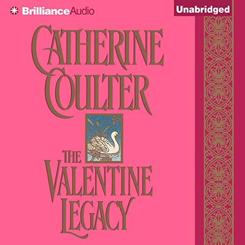 The Valentine Legacy: Legacy, Book 3