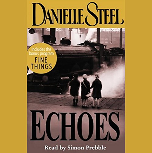 Echoes by Danielle Steel