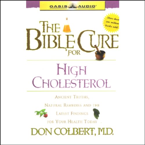 The Bible Cure for High Cholesterol