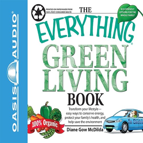 The Everything Green Living Book by Diane Gow McDilda