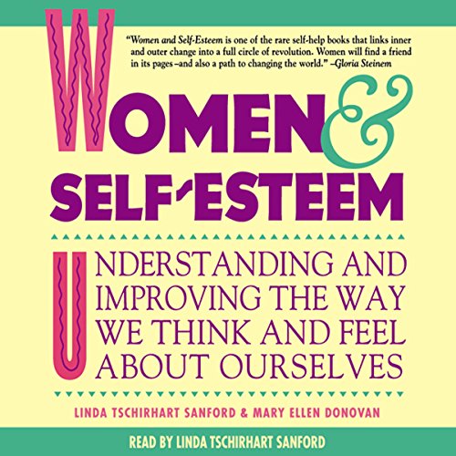 Women & Self-Esteem by Linda Tschirhart Sanford