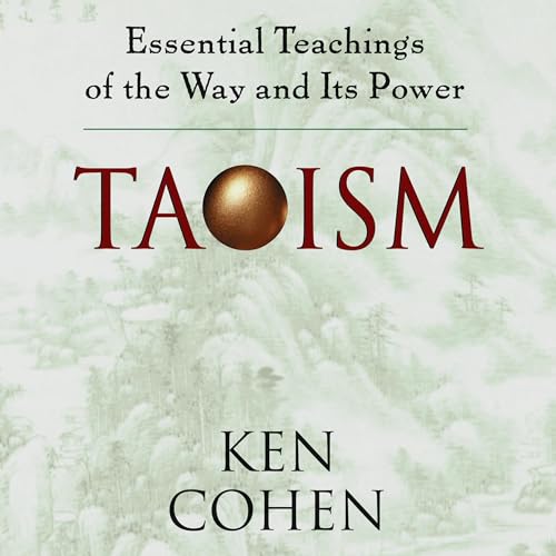 Taoism by Ken Cohen MA
