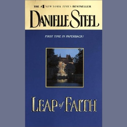 Leap of Faith by Danielle Steel