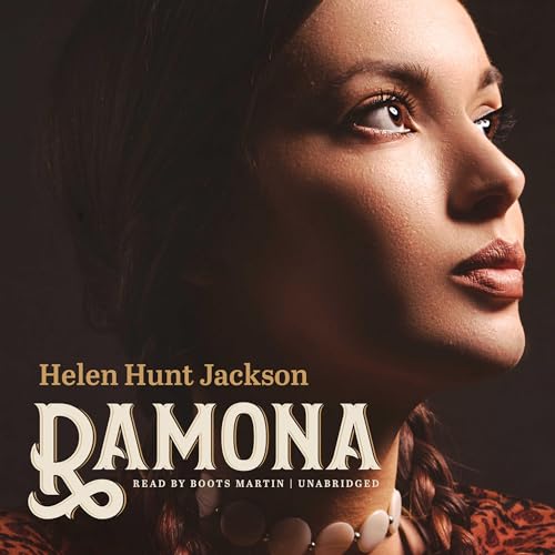 Ramona by Helent Hunt Jackson