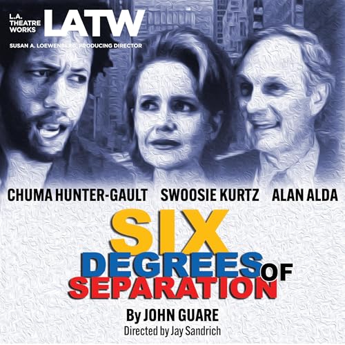 Six Degrees of Separation by John Guare