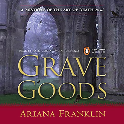 Grave Goods by Ariana Franklin