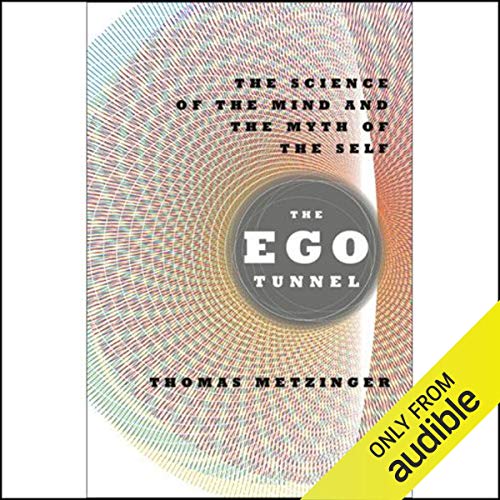 The Ego Tunnel by Thomas Metzinger