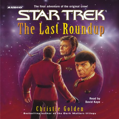 The Last Roundup by Christie Golden