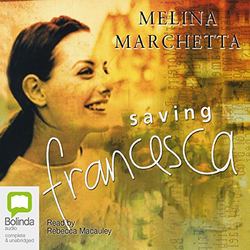 Saving Francesca by Melina Marchetta