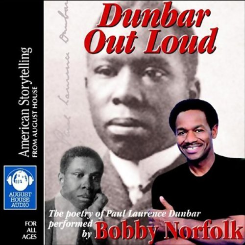 Dunbar Out Loud by Paul Laurence Dunbar