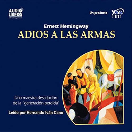 Adios a Las Armas [Farewell to Arms]